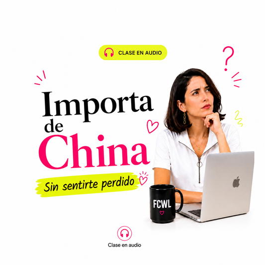 Cómo empezar a importar de China sin sentirte perdido